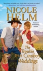 The Trouble with Cowboy Weddings - Book