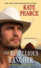 Rebellious Rancher - Book