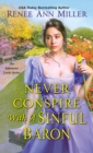 Never Conspire with a Sinful Baron - eBook