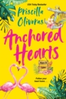 Anchored Hearts : An Entertaining Latinx Second Chance Romance - Book