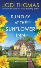 Sunday at the Sunflower Inn : A Heartwarming Texas Love Story - Book