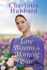 Love Blooms in Morning Star - eBook