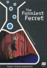 The Funniest Ferret : Life Science: Animals - Book