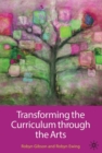 Transforming the Curriculum through the Arts - Book