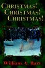 Christmas! Christmas! Christmas! - Book