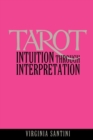 Tarot : Intuition Through Interpretation - Book