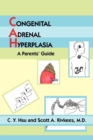 Congenital Adrenal Hyperplasia : A Parents' Guide - Book
