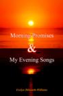 Morning Promises & My Evening Songs - Book