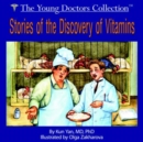 Stories of the Discovery of Vitamins : The Young Doctors Collection - Book