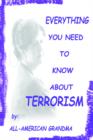 Everything You Need to Know About Terrorism - Book