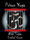 Prison Yoga - Book