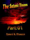 The Satanic Diseases : Part: 01 - Book