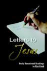 Letters to Jesus : Daily Devotional Readings - Book