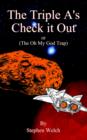 The Triple A's Check It Out : (The Oh My God Trap) - Book