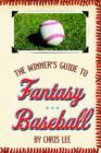 The Winner's Guide to Fantasy Baseball - Book
