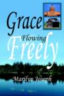 Grace Flowing Freely - Book