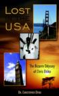 Lost in the USA : The Bizarre Odyssey of Chris Otiko - Book
