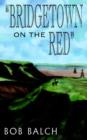 "Bridgetown on the Red" - Book