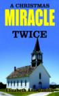 A Christmas Miracle Twice - Book