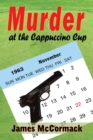 Murder at the Cappuccino Cup - Book