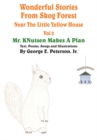 Wonderful Stories from Skog Forest Near the Little Yellow House Volume 2 : Mr. Knutsen Makes a Plan - eBook
