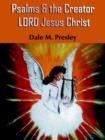 Psalms & the Creator LORD Jesus Christ - Book