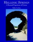 Hellenic Springs : A Personal Experience of Greece - Book