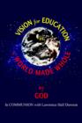 Vision for Education in a World Made WHOLE - Book