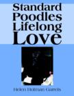 Standard Poodles Lifelong Love - Book