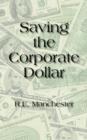 Saving the Corporate Dollar - Book