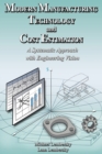 Modern Manufacturing Technology and Cost Estimation : A Systematic Approach with Engineering Vision - Book