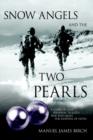 Snow Angels and The Two Pearls - Book