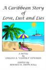 A Caribbean Story of Love, Lust and Lies - Book