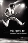 Van Halen 101 : Foreword by Brian May - Book
