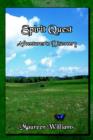 Spirit Quest : Adventures in Discovery - Book