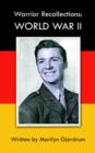 Warrior Recollections : WORLD WAR II: As Told by PFC Louis Albert Ables - Book