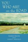 YOU WHO ARE on the ROAD - Book