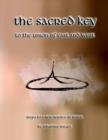 The Sacred Key to the Union of East and West : Steps to a New Science of Peace - Book