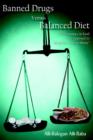 Banned Drugs Versus Balanced Diet : "Performance in Food as Opposed to Drug Use/misuse/abuse" - Book