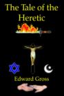 The Tale of the Heretic - Book