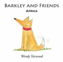 Barkley and Friends : Africa - Book
