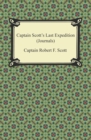 Captain Scott's Last Expedition (Journals) - eBook