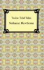 Twice-Told Tales - eBook