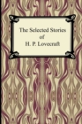 The Selected Stories of H. P. Lovecraft - Book