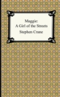 Maggie : A Girl of the Streets - Book