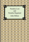 Paradise Lost and Paradise Regained - Book