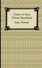 Course in Isaac Pitman Shorthand - Book