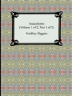 Anacalypsis (Volume 1 of 2, Part 1 of 2) - Book