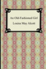 An Old-Fashioned Girl - Book