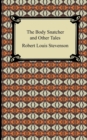 The Body Snatcher and Other Tales - Book